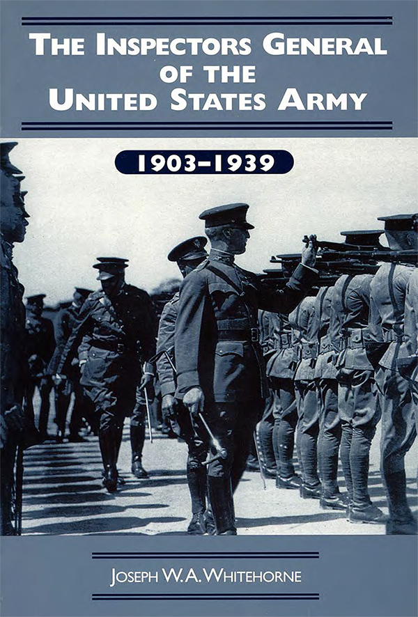 The Inspectors General Of The United States Army 1903 1939 Paperback 