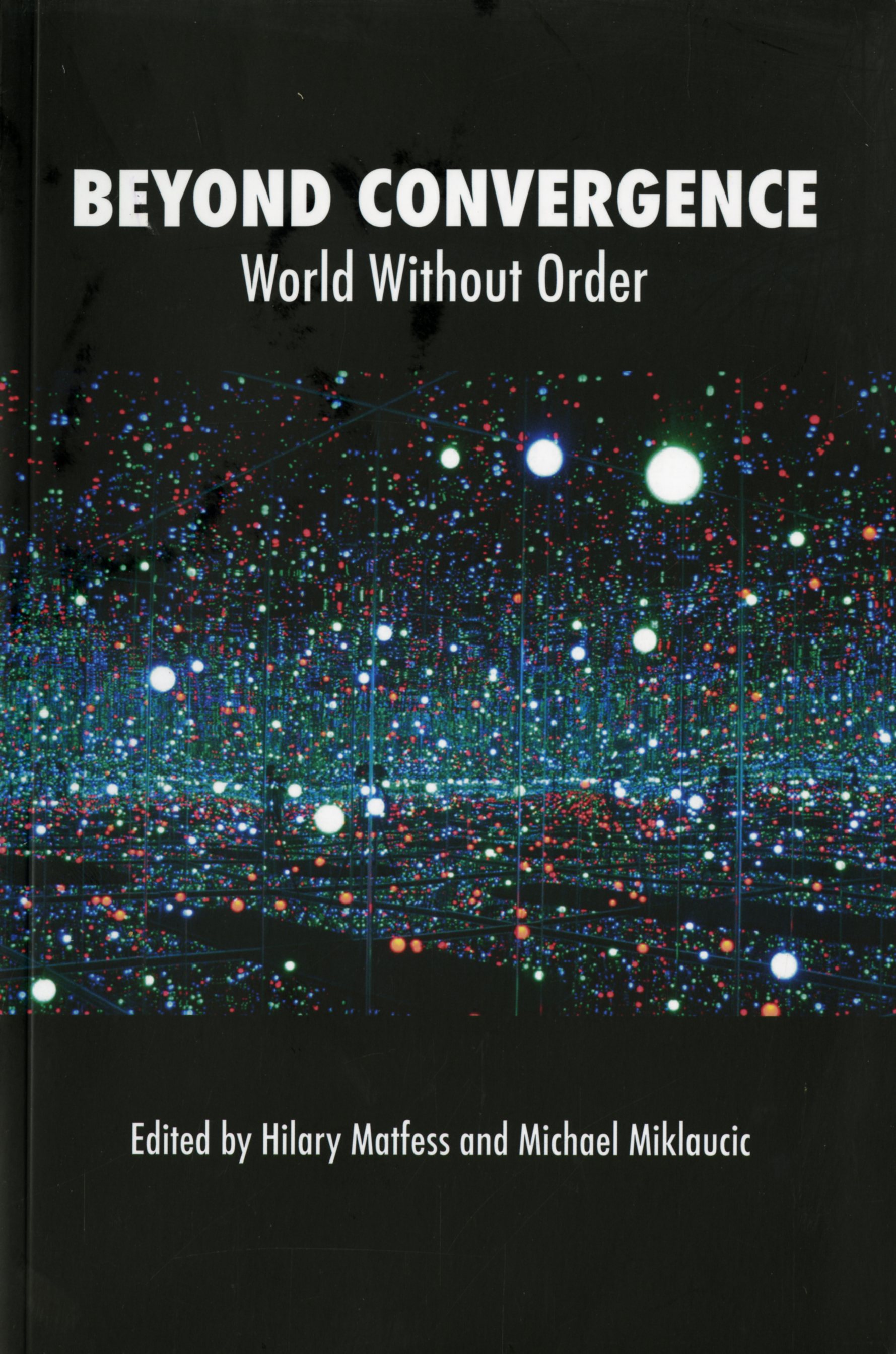 Beyond Convergence World Without Order U S Government Bookstore