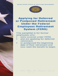 Applying for Deferred or Postponed Retirement Under the Federal Employees Retirement System FERS