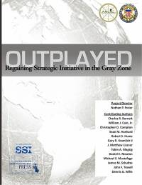 Outplayed: Regaining Strategic Initiative in the Gray Zone, A Report