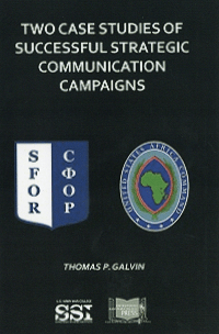 Two Case Studies Of Successful Strategic Communication Campaigns