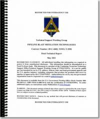 Pipeline Blast Mitigation Technologies: Final Technical Report (TSWG Controlled Item)