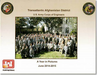 Transatlantic Afghanistan District, U.S. Army Corps of Engineers, A Year in Pictures June 2014-2015
