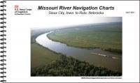 Upper Missouri River Navigation Charts Sioux City, Iowa to Rulo, Nebraska