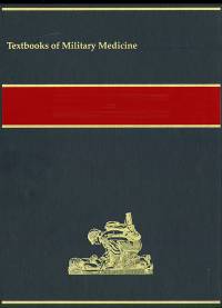 Textbooks of Military Medicine: Military Preventive Medicine, Mobilization and Deployment, V. 2