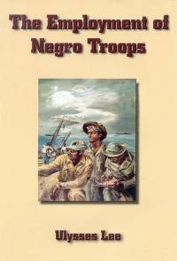 United States Army in World War II: The Employment of Negro Troops (Hardcover)
