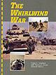 Whirlwind War: The United States Army in Operations Desert Shield and Desert Storm (Paperbound)