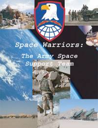 Space Warriors: The Army Space Support Team