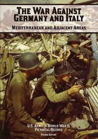United States Army in World War II, The War Against Germany and Italy: Mediterranean and Adjacent Areas (Clothbound)
