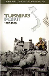 U.S. Army Campaigns of the Vietnam War: Turning Point