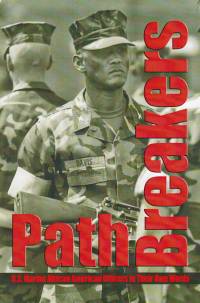 Pathbreakers: U.S. Marine African American Officers in Their Own Words