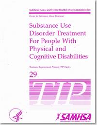Substance Use Disorder Treatment for People With Physical and Cognitive Disabilities
