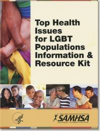 Top Health Issues for LGBT Populations: Information and Resource Kit