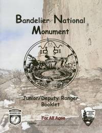 Bandelier National Monument Junior/Deputy Ranger Booklet for All Ages