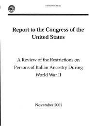 Report to the Congress of the United States: A Review of the Restrictions on Persons of Italian Ancestry During World War II