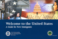 Welcome to the United States: A Guide for New Immigrants
