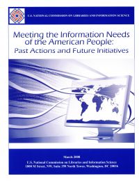 Meeting the Information Needs of the American People: Past Actions and Future Initiatives