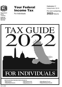 Your Federal Income Tax For Individuals, IRS Publication 17, 2022