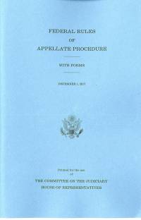 Federal Rules of Appellate Procedure, With Forms, December 1, 2017