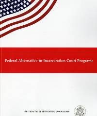 Federal Alternative-to-Incarceration Court Programs