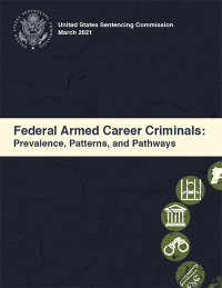Federal Armed Career Criminals: Prevalence, Patterns, and Pathways