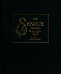 Senate, 1789-1989, V. 3: Classic Speeches, 1830-1993