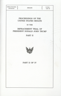 Proceedings of the United States Senate in the Impeachment Trial of President Donald John Trump Pt. 2