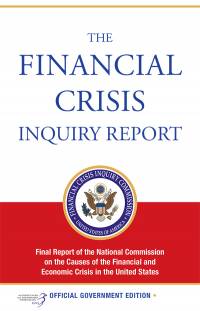 The Financial Crisis Inquiry Report: Final Report of the National Commission on the Causes of the Financial and Economic Crisis in the United States (ePub eBook)