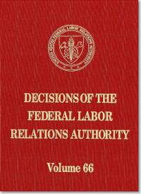Decisions of the Federal Labor Relations Authority, V. 66, August 1, 2011 Through September 30, 2012