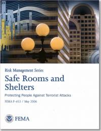 Safe Rooms and Shelters : Protecting People Against Terrorist Attacks