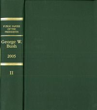 Public Papers of the Presidents of the United States, George W. Bush, 2005, Bk. 2, July-December
