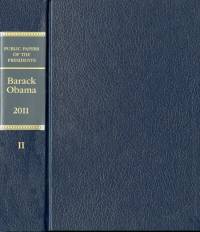 Public Papers of the Presidents of the United States: Barack Obama, 2011, Book 2, July 1, Through December 31, 2011