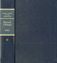 Public Papers of the Presidents of the United States: Barack Obama, 2012, Book 2, July 1, Through December 31, 2012