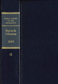 Public Papaers of the Presidents of the United States: Barack Obama, 2015 Book II