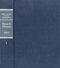 Public Papers of the Presidents: Barack Obama 2013, Book 1
