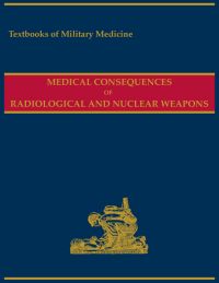 Medical Consequences of Radiological and Nuclear Weapons (MOBI eBook)