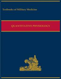 Military Quantitative Physiology: Problems and Concepts in Military Operational Medicine