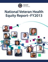 National Veteran Health Equity Report - FY 2013