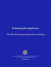 Evaluating Job Applicants: The Role of Training and Experience of Hiring