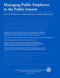 Managing Public Employees in the Public Interest: Employee Perspectives on Merit Principles in Federal Workplaces