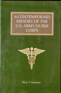 A Contemporary History of the U.S. Army Nurse Corps (ePub eBook)