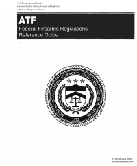 ATF Federal Firearms Regulations Reference Guide 2014
