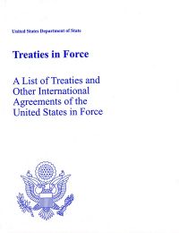 Treaties in Force: A List of Treaties and Other International Agreements of the United States in Force on January 1, 2013