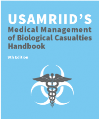 USAMRIID's Medical Management of Biological Casualties Handbook 9th Edition