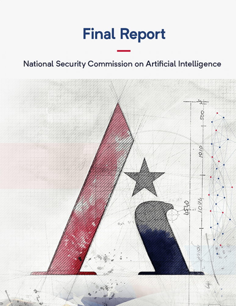 National Security Commission On Artificial Intelligence Final Report