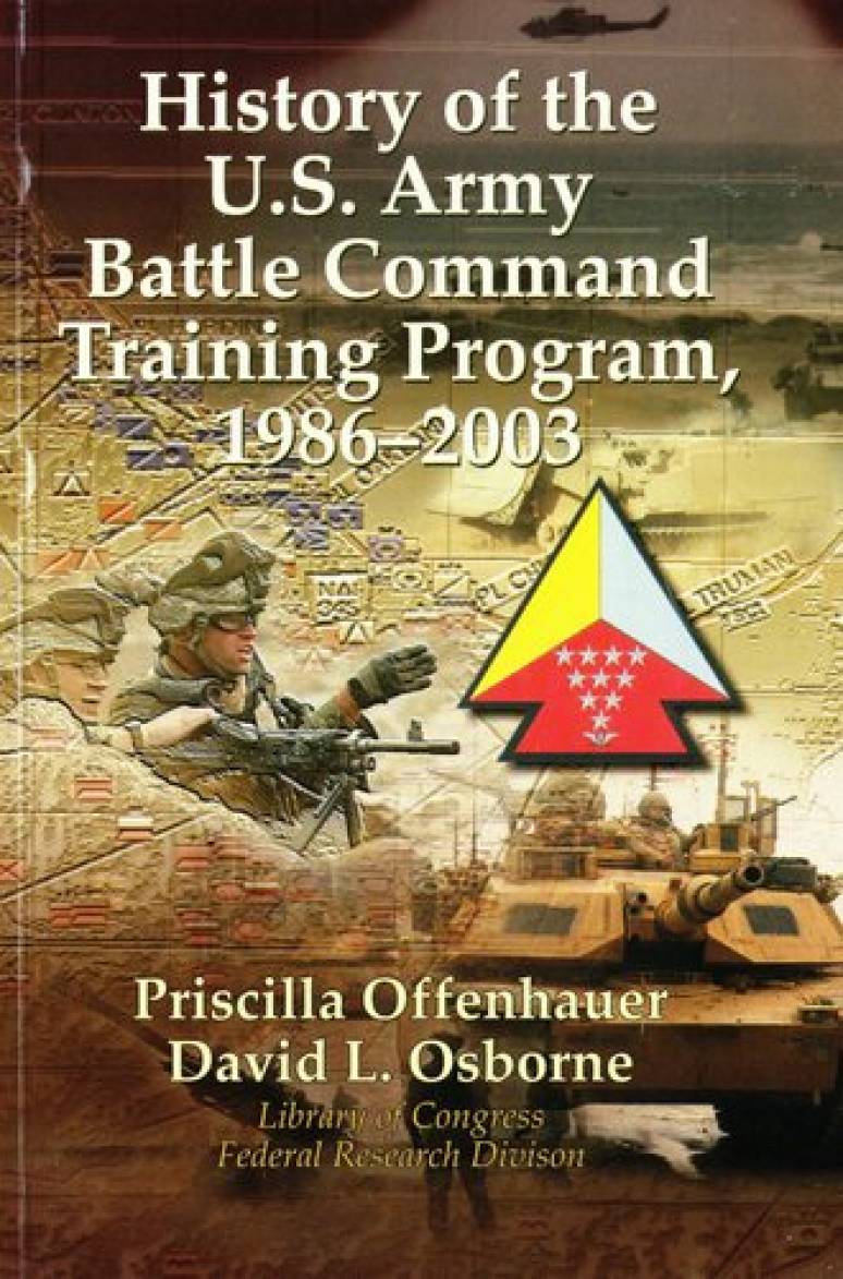 History of the U.S. Army Battle Command Training Program, 1986-2003