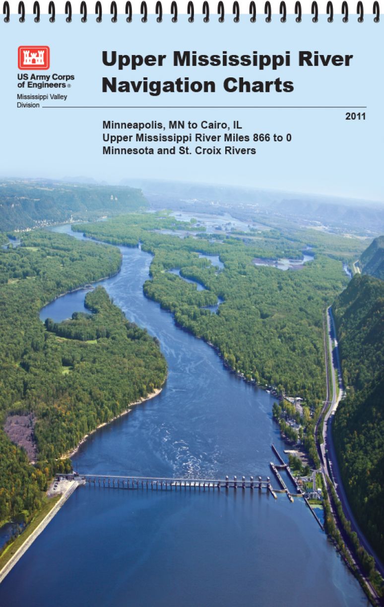 Upper Mississippi River Navigation Charts Minneapolis, Minnesota to Cairo, Illinois