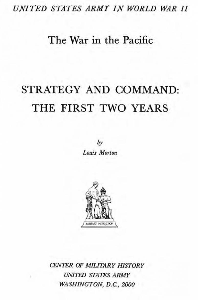 United States Army in World War 2, War in the Pacific, Strategy and Command, The First Two Years