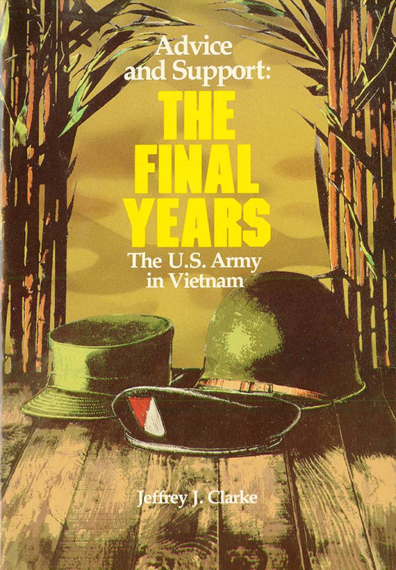 Advice and Support: The Final Years, 1965-1973 (Paperback)