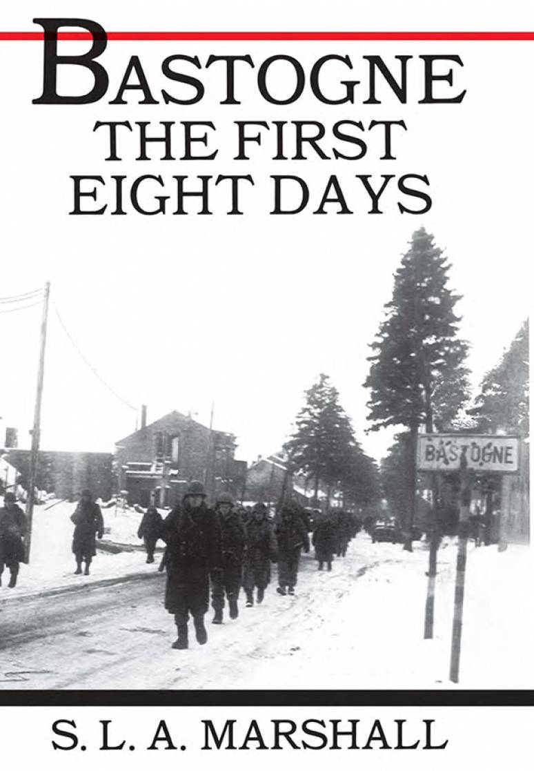 Bastogne: The First Eight Days (Paperback)